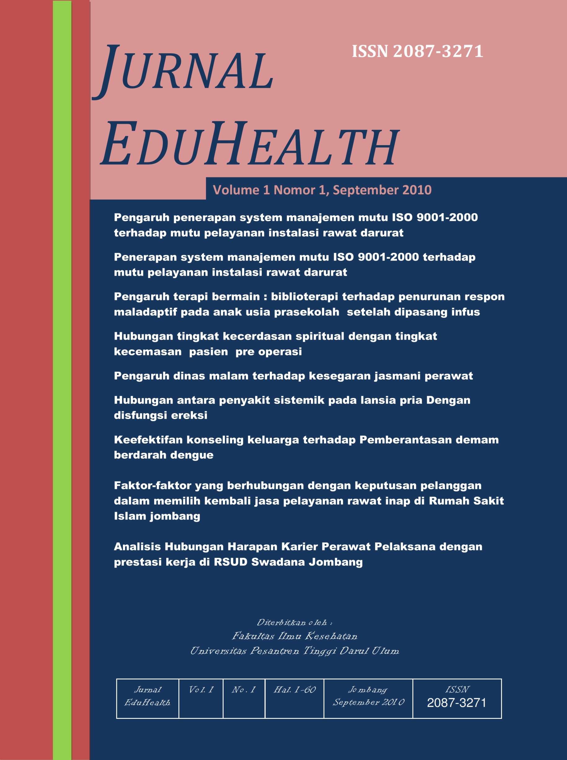					View Vol. 1 No. 1 (2010): Jurnal Edu Health
				